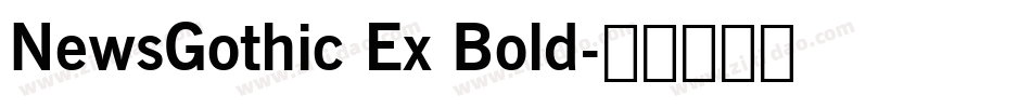 NewsGothic Ex Bold字体转换